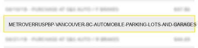 metro_verrus_pbp vancouver bc - automobile parking lots and garages