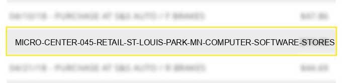 micro center #045 retail st louis park mn computer software stores