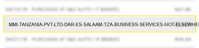 mmi tanzania pvt ltd dar es salaam tza business services not elsewhere classified