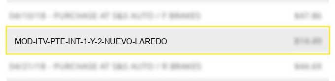mod itv pte int 1 y 2 nuevo laredo
