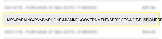 mpa parking pay by phone miami fl government services not elsewhere classified