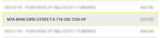 mta mvm 23rd street & 6 718-330-1234 ny