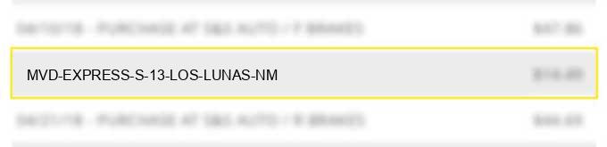 mvd express s 13 los lunas nm