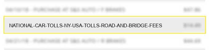 national car tolls ny usa - tolls, road and bridge fees