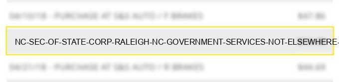 nc sec of state corp raleigh nc government services not elsewhere classified