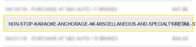 non stop karaoke anchorage ak miscellaneous and specialty retail stores