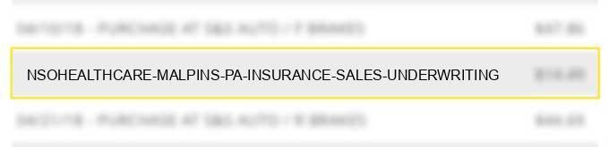 nso/healthcare malpins pa insurance sales & underwriting