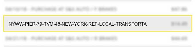 nyww pier 79 tvm 48 new york ref# local transporta