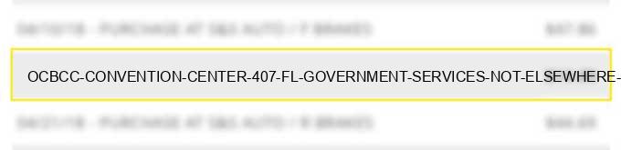 ocbcc convention center 407 fl government services not elsewhere classified