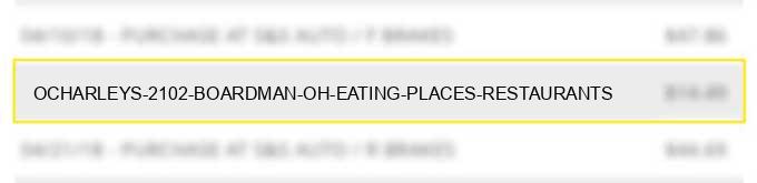 o'charley's #2102 boardman oh eating places, restaurants