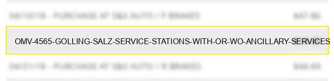 omv 4565/ golling salz service stations (with or w/o ancillary services)