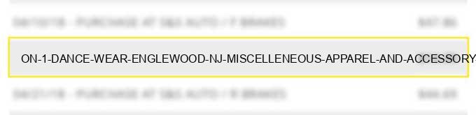 on 1 dance wear englewood nj miscelleneous apparel and accessory stores