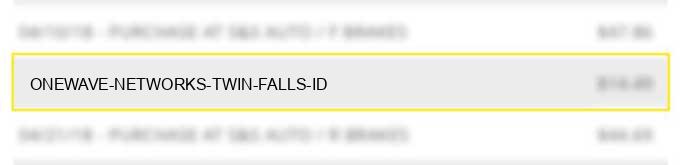 onewave networks twin falls id