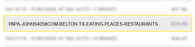 papa johns#4058.com belton tx eating places restaurants