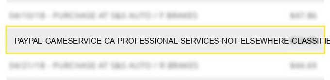 paypal *gameservice ca professional services not elsewhere classified
