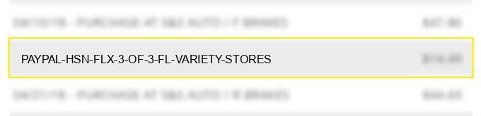 paypal *hsn flx 3 of 3 fl variety stores