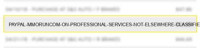 paypal *mmorun.com on - professional services not elsewhere classified