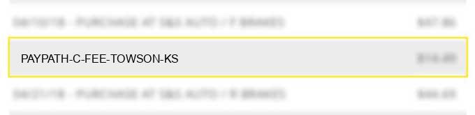 paypath c fee towson ks