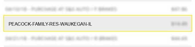 peacock family res waukegan il