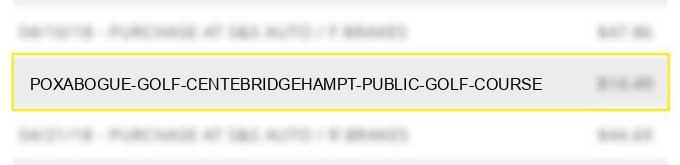 poxabogue golf centebridgehampt public golf course