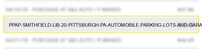 ppap smithfield lib 20 pittsburgh pa automobile parking lots and garages