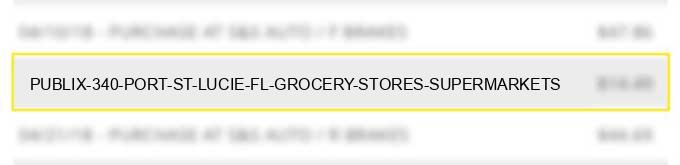 publix #340 port st lucie fl grocery stores supermarkets