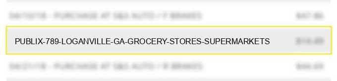 publix #789 loganville ga grocery stores supermarkets