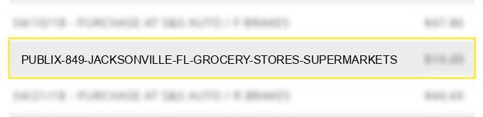 publix #849 jacksonville fl grocery stores supermarkets