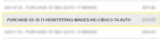 purchase 03 16 11 heartstring images inc cibolo tx auth#