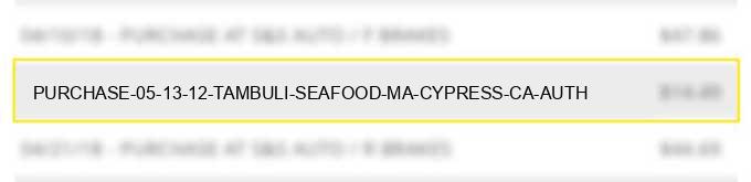 purchase 05 13 12 tambuli seafood ma cypress ca auth#