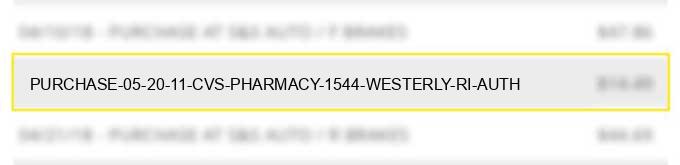 purchase 05 20 11 cvs pharmacy #1544 westerly ri auth#