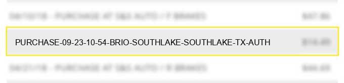 purchase 09 23 10 #54 brio southlake southlake tx auth#