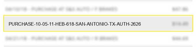 purchase 10 05 11 heb #618 san antonio tx auth# 2626