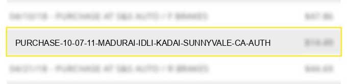 purchase 10 07 11 madurai idli kadai sunnyvale ca auth#