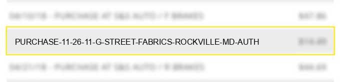 purchase 11 26 11 g street fabrics # rockville md auth#