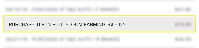 purchase tlf in full bloom farmingdale ny