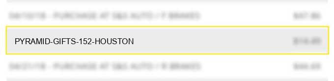 pyramid gifts #152 houston