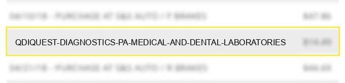 qdi*quest diagnostics pa medical and dental laboratories