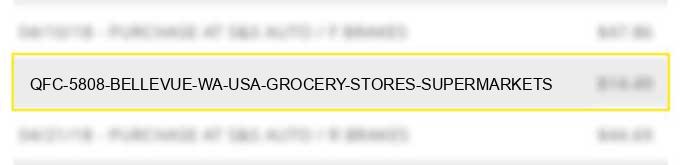 qfc #5808 bellevue wa usa grocery stores, supermarkets