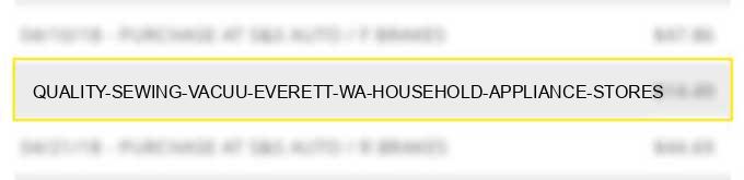 quality sewing & vacuu everett wa household appliance stores