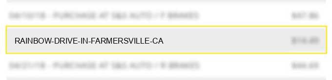 rainbow drive in farmersville ca
