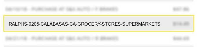 ralphs #0205 calabasas ca grocery stores supermarkets