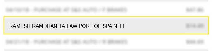 ramesh ramdhan t/a law port of spain tt