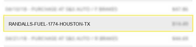 randalls fuel 1774 houston tx