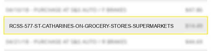 rcss 577 st catharines on - grocery stores, supermarkets