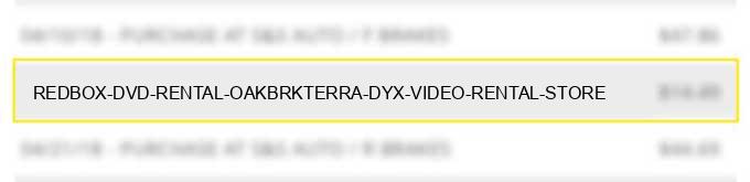 redbox dvd rental oakbrkterra dyx video rental store