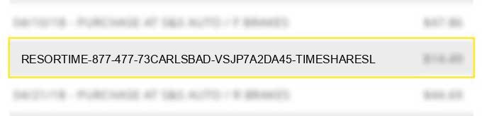 resortime 877 477 73carlsbad vsjp7a2da45 timeshares/l