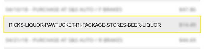 ricks liquor pawtucket ri package stores beer liquor