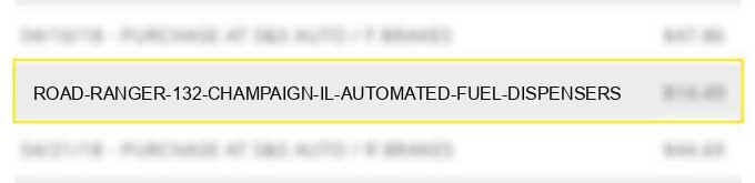 road ranger #132 champaign il automated fuel dispensers