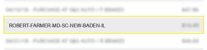 robert farmer md sc new baden il